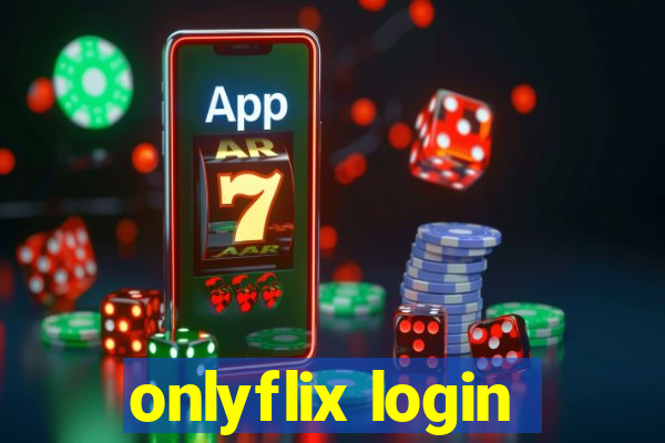 onlyflix login