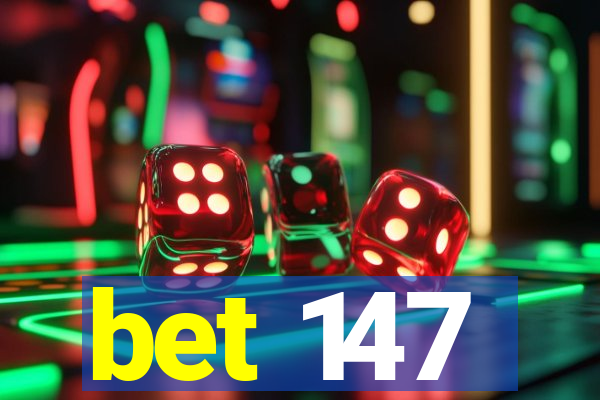 bet 147