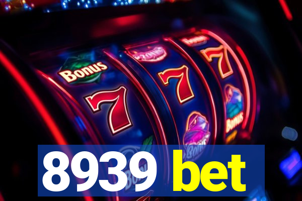 8939 bet
