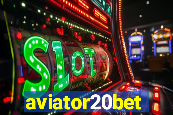 aviator20bet