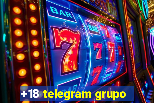 +18 telegram grupo