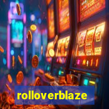 rolloverblaze