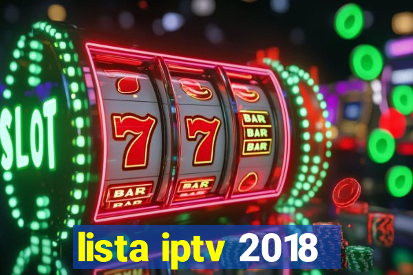 lista iptv 2018