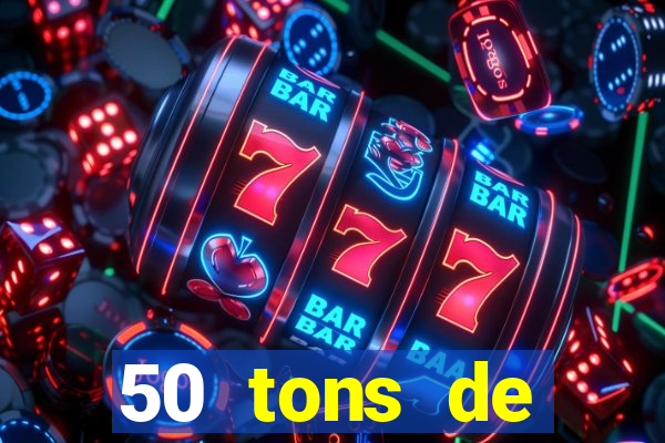 50 tons de liberdade filme completo dublado drive