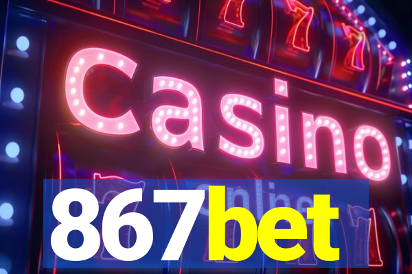 867bet