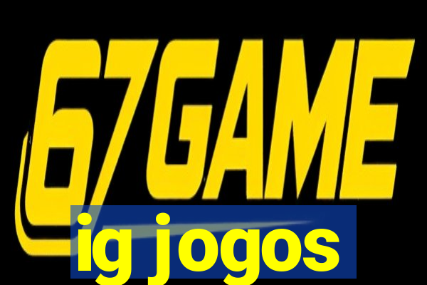 ig jogos