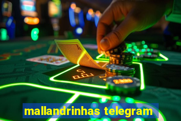 mallandrinhas telegram