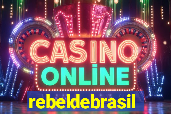 rebeldebrasil