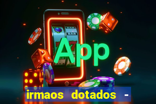 irmaos dotados - roleta russa