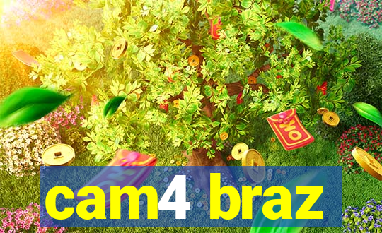 cam4 braz