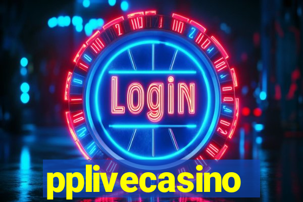 pplivecasino
