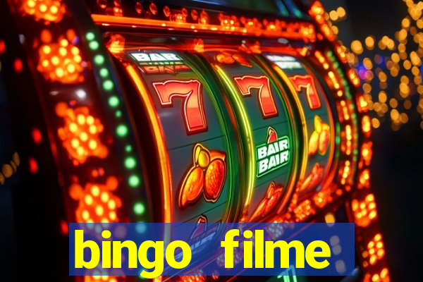 bingo filme completo dublado
