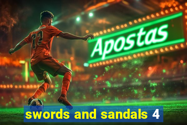 swords and sandals 4