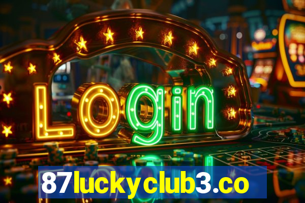 87luckyclub3.com