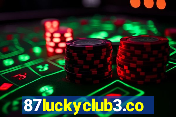 87luckyclub3.com