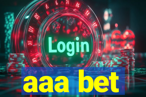 aaa bet