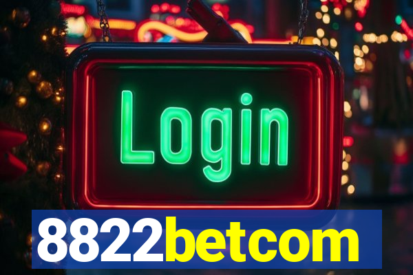 8822betcom