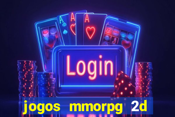 jogos mmorpg 2d para android