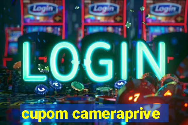 cupom cameraprive