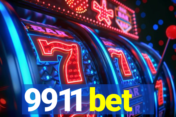 9911 bet