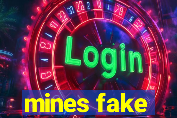 mines fake