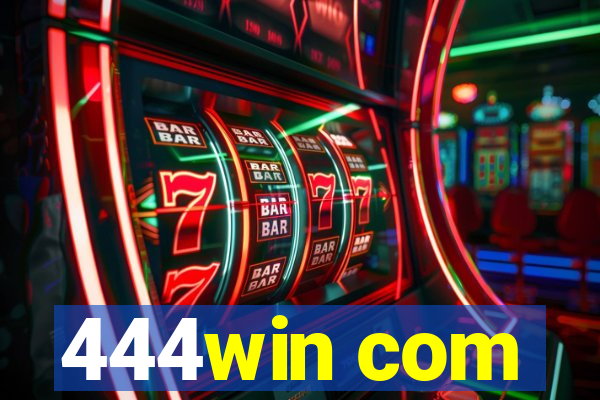 444win com