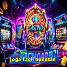 joga facil apostas