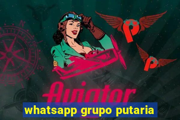 whatsapp grupo putaria