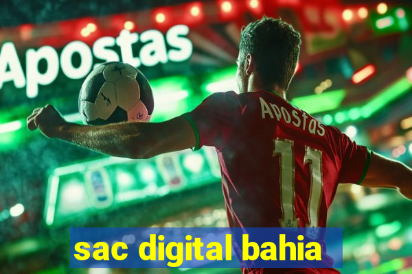 sac digital bahia