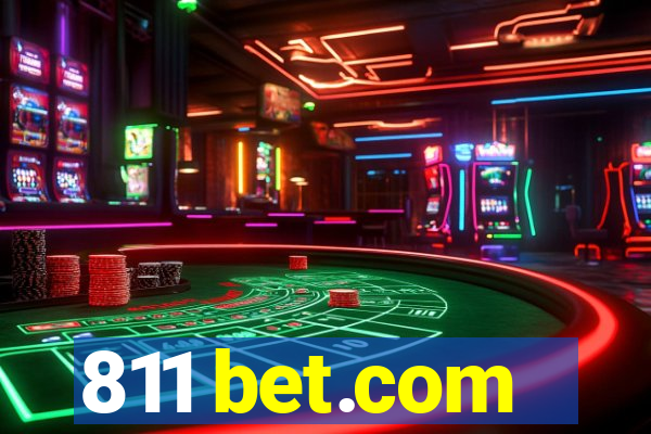 811 bet.com