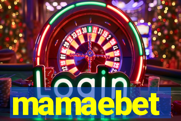 mamaebet