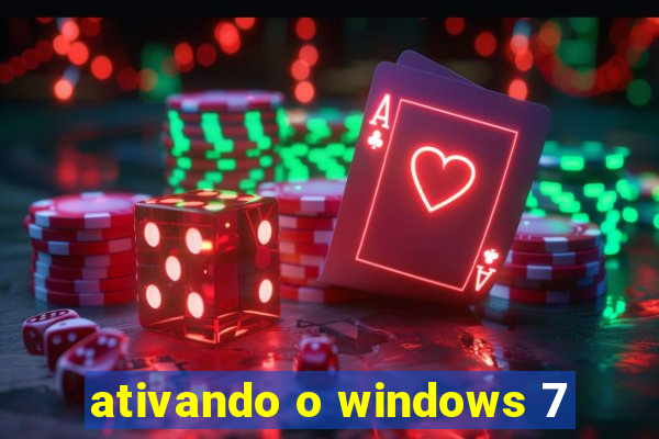 ativando o windows 7