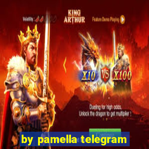by pamella telegram