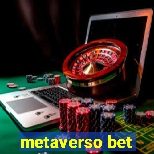 metaverso bet