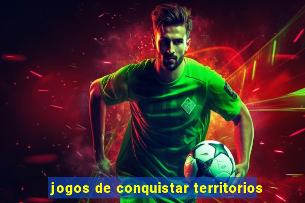 jogos de conquistar territorios