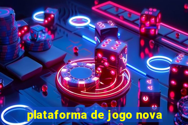 plataforma de jogo nova