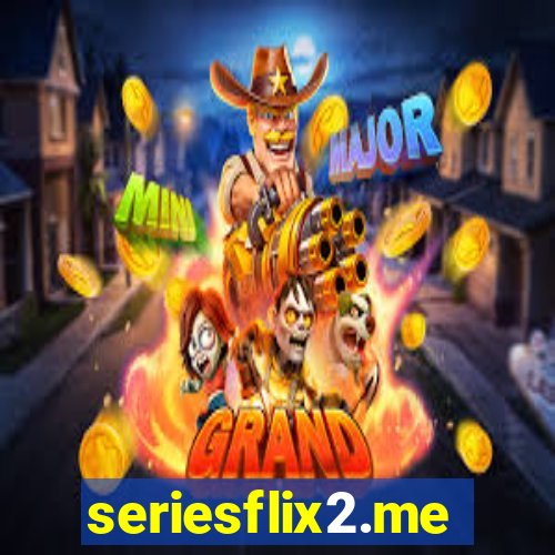 seriesflix2.me