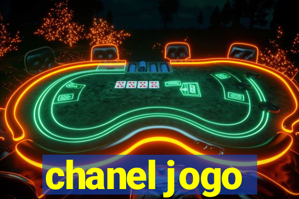 chanel jogo