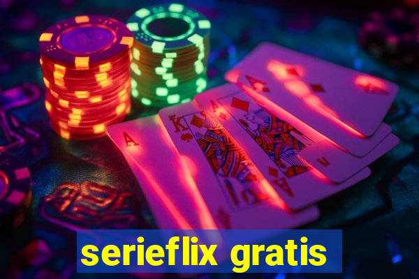 serieflix gratis