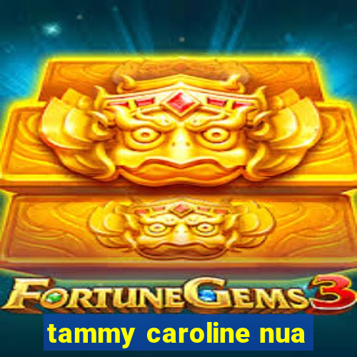 tammy caroline nua