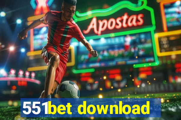 551bet download