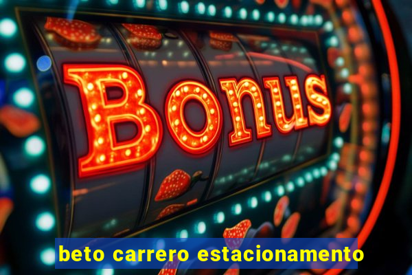 beto carrero estacionamento