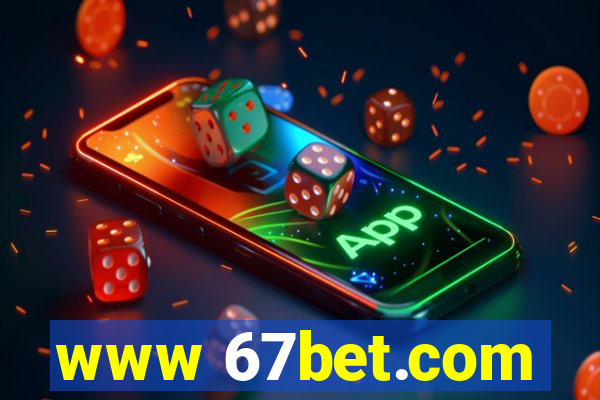 www 67bet.com