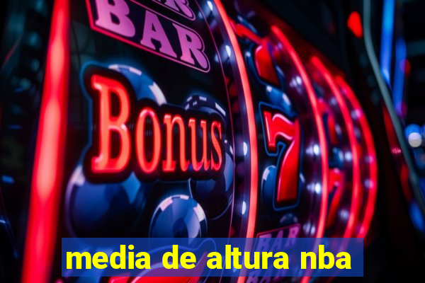 media de altura nba