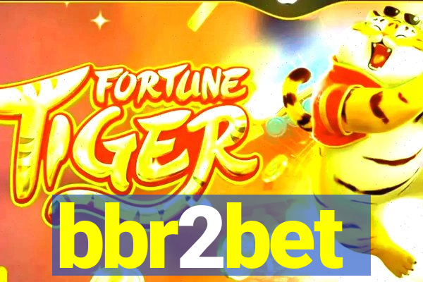 bbr2bet