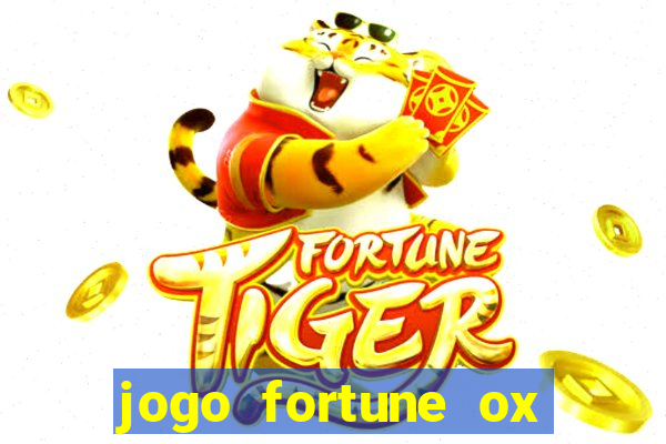 jogo fortune ox demo grátis