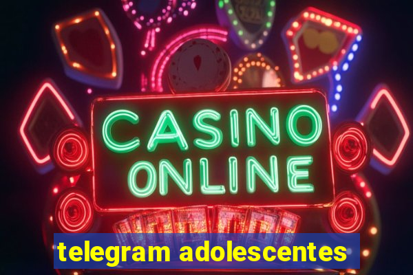 telegram adolescentes