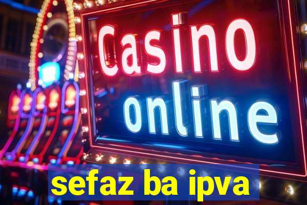 sefaz ba ipva