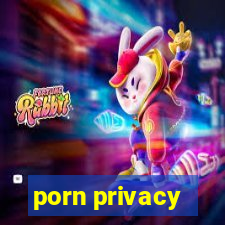 porn privacy