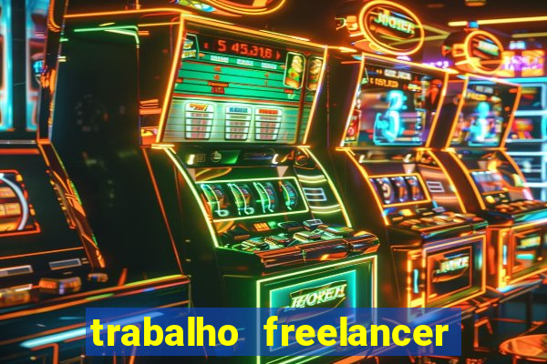 trabalho freelancer online digitador